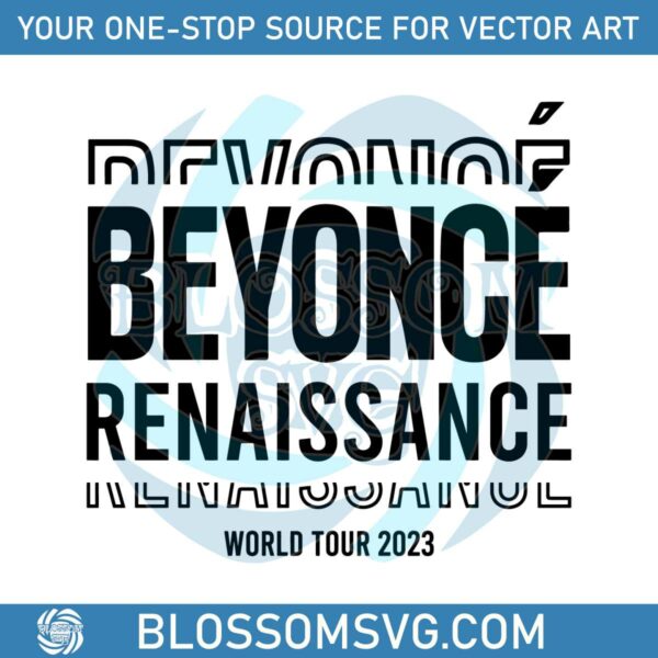 beyonce-renaissance-world-tour-2023-svg-cutting-file