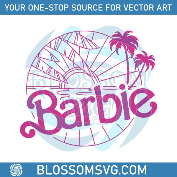 barbie-malibu-vibes-svg-barbie-vacation-svg-digital-cricut-file