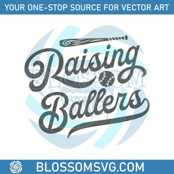 raising-ballers-baseball-mom-svg-graphic-design-file