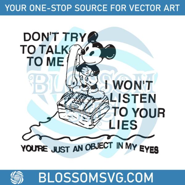 vintage-mickey-dont-try-to-talk-to-me-svg-digital-file
