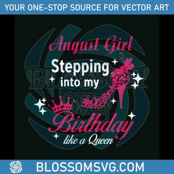 birthday-queen-august-girl-svg-birthday-party-svg-cricut-file