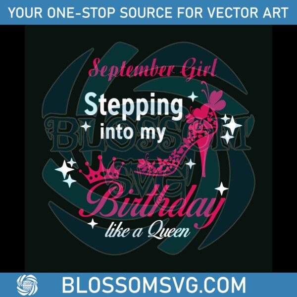 september-girl-birthday-svg-queen-birthday-svg-file-for-cricut