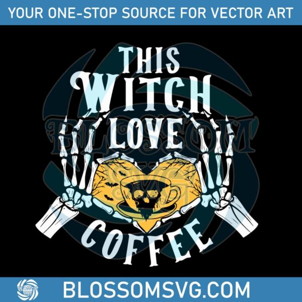 this-witch-love-coffee-halloween-best-design-svg-digital-files
