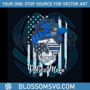 police-mom-skull-svg-american-flag-svg-digital-cricut-file