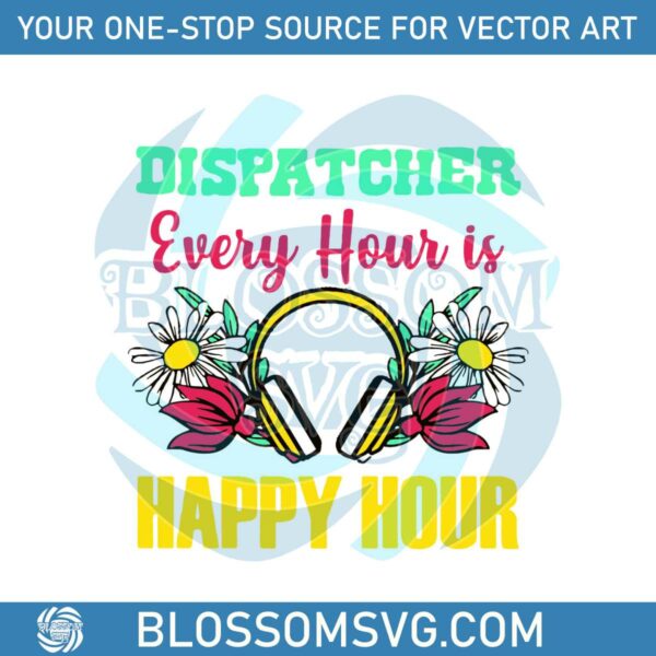 dispatcher-every-hour-is-happy-hour-svg-cutting-digital-file