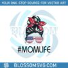 american-mom-life-svg-messy-bun-mom-svg-digital-file