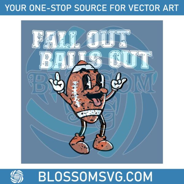 Retro Fall Out Ball Out Football SVG Graphic Design File