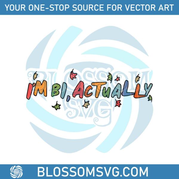 Im Bi Actually Heartstopper Vintage SVG Graphic Design File