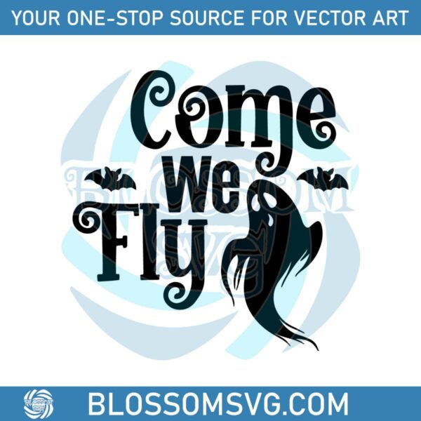 Halloween Ghost Come We Fly SVG Graphic Design File