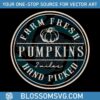 farm-fresh-pumpkins-hand-picked-svg-graphic-design-file