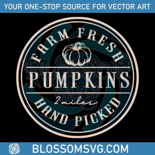 Farm Fresh Pumpkins Hand Picked SVG Graphic Design File