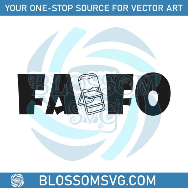 FAFO Folding Chair Svg Folding Chair Fight SVG Digital File