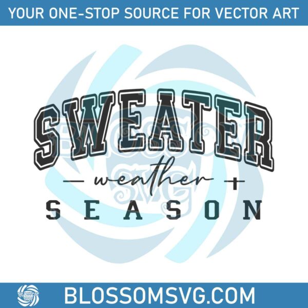 Sweater Weather Season SVG Cool Season SVG Cutting File
