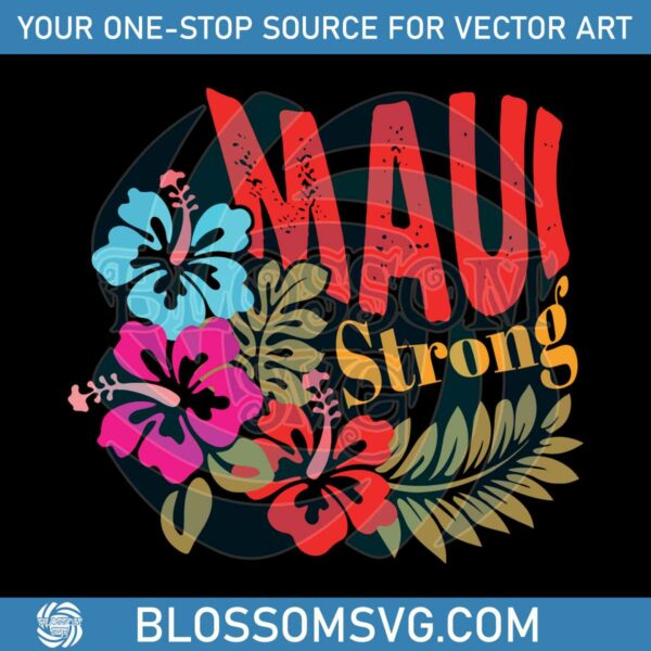 Hawaii Fire Maui Strong SVG Maui Wildfires SVG Cricut File