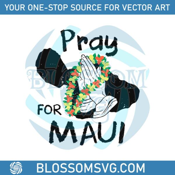 Vintage Pray For Maui SVG Maui Wildfire Relief SVG Digital File