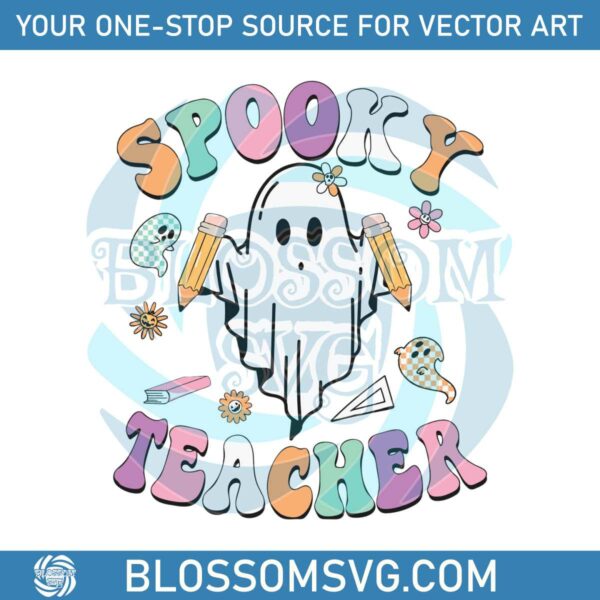 Groovy Halloween Teacher Svg Spooky Teacher SVG Download
