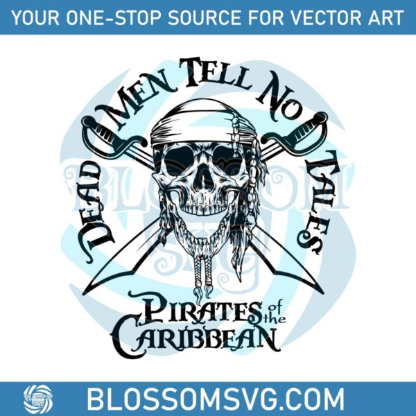 caribbean-pirates-svg-dead-men-tell-no-tales-svg-file