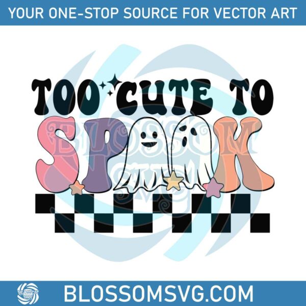 Retro Groovy Too Cute To Spook Halloween Ghost SVG File