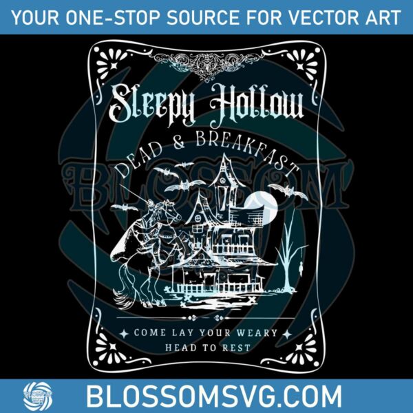 Spooky Season SVG Sleepy Hollow Dead and Breakfast SVG
