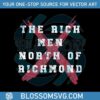 stop-the-of-rich-men-of-richmond-svg-graphic-design-file