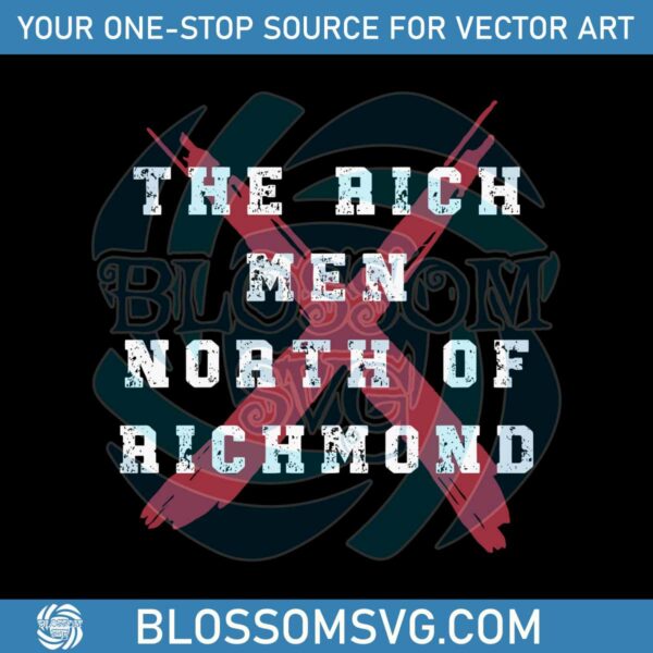 Stop The Of Rich Men Of Richmond SVG Graphic Design File