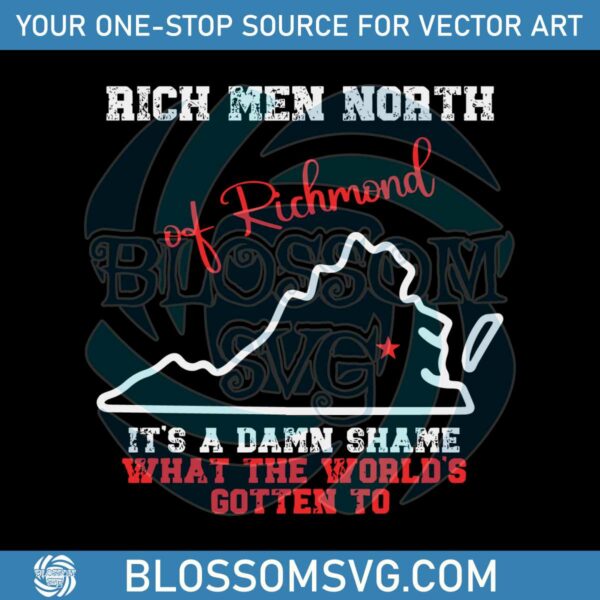 rich-men-north-of-richmond-svg-a-damn-shame-svg-file