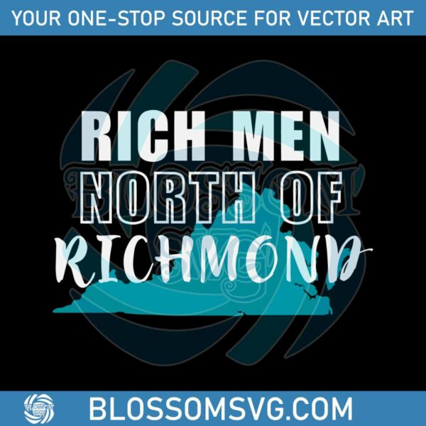 Rich Men North Of Richmond SVG Richmond Virginia SVG File