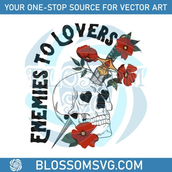 Enemies To Lovers SVG Floral Skull SVG Cutting Digital File