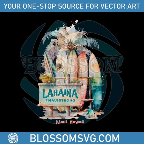 Maui Strong Lahaina Support PNG Hawaii Beach PNG Download