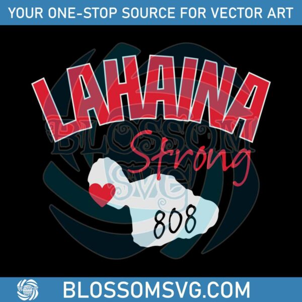 Lahaina Strong Fire 808 SVG Maui Wildfire Charity SVG File