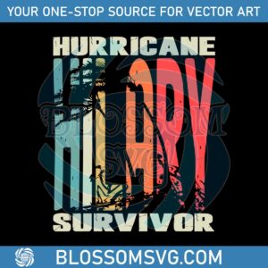 hurricane-hilary-survivor-svg-hilary-2023-svg-download