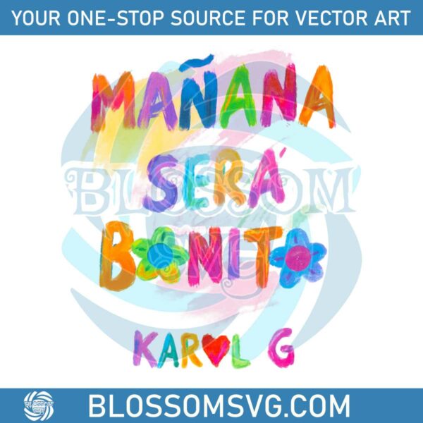 Vintage Manana Sera Bonito Karol G PNG Sublimation