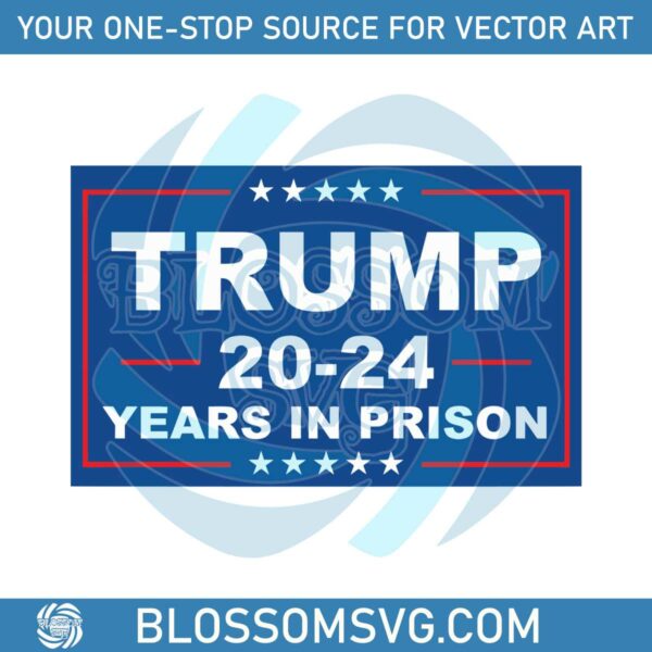 trump-2024-years-in-federal-prison-svg-graphic-design-file