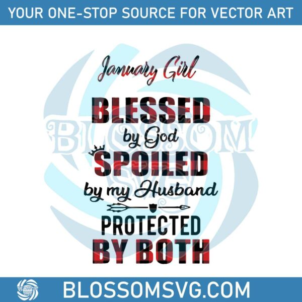 January Girl Blessed By God SVG Happy Birthday SVG File