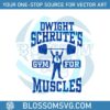 dwight-schrutes-gym-for-muscles-svg-graphic-design-file
