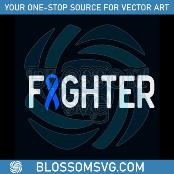 Colon Cancer Awareness Blue Ribbon Fighter SVG File For Cricut
