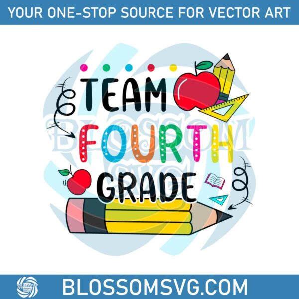 Back To School SVG Team Fourth Grade SVG File For Cricut