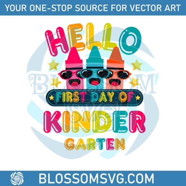 Hello First Day Of Kindergarten SVG Cutting Digital File