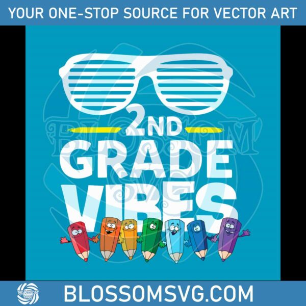 Back To School SVG 2nd Grade Vibes SVG File For Cricut