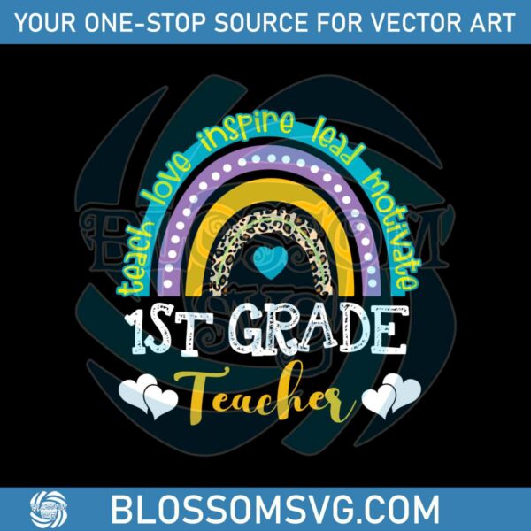 1st Grade Teacher SVG Rainbow Back To School SVG Digital File