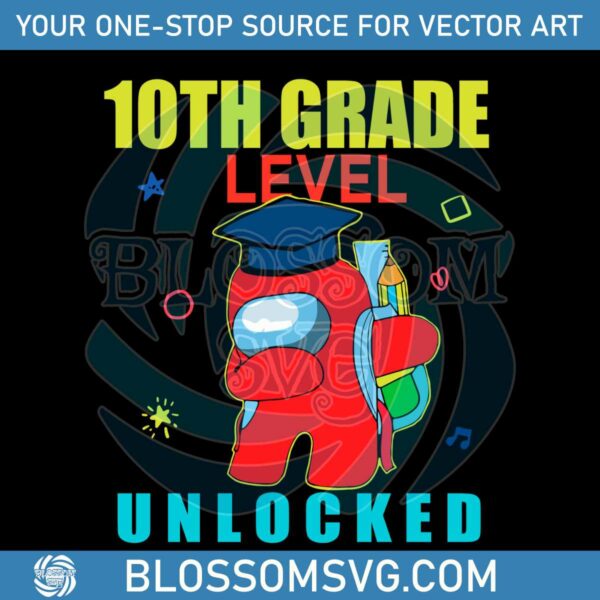 Among Us 10th Grade Level Unlocked SVG Graphic Design File