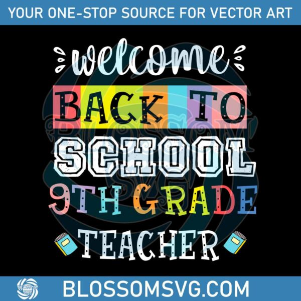 back-to-school-9th-grade-teacher-best-design-svg-digital-file