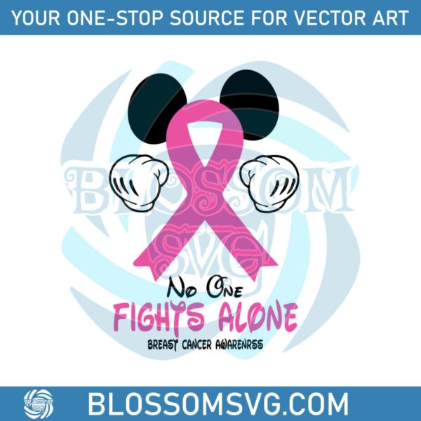 No One Fights Alone Breast Cancer Awareness SVG Digital File
