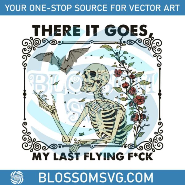there-it-goes-my-last-flying-fuck-halloween-svg-download