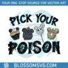 halloween-pick-your-poison-disneyworld-svg-cutting-file