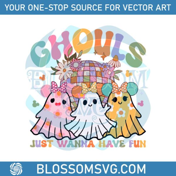 ghouls-just-wanna-have-fun-svg-disney-minnie-boo-ghost-svg