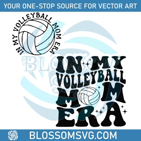 in-my-volleyball-mom-era-svg-game-day-svg-design-file