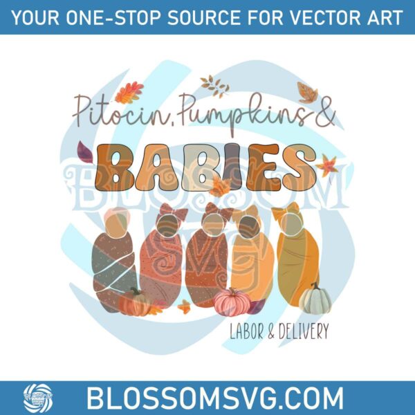 pitocin-pumpkins-and-babies-svg-labor-and-delivery-png-file