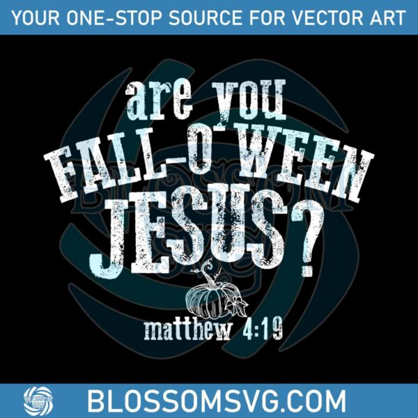 vintage-are-you-falloween-jesus-christian-svg-digital-file