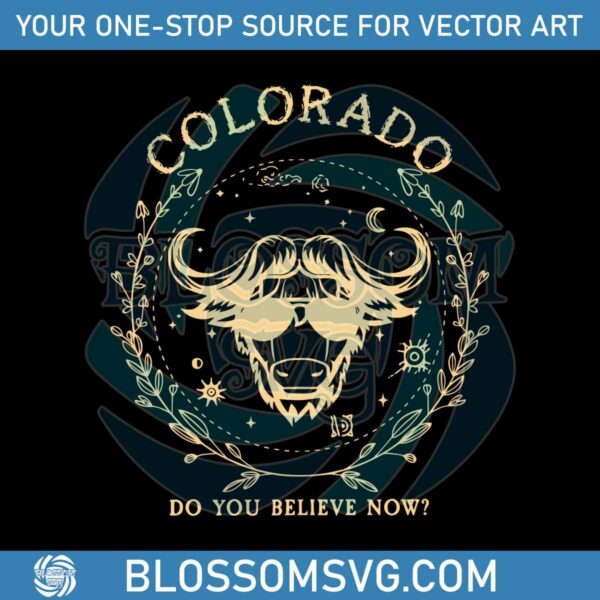 Retro Buffalo From Colorado Do You Believe Now SVG File